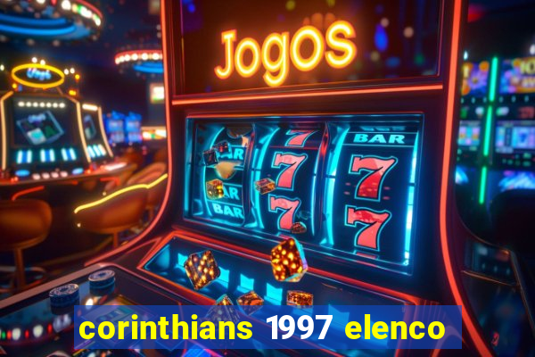 corinthians 1997 elenco